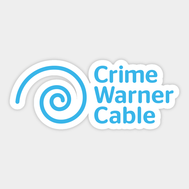 Crime Warner Cable Sticker by TeePub